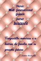 Guided Journaling Multi Generation for Great Grandparents: Share memories and family history to your future generations 1792880502 Book Cover