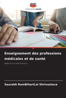 Enseignement des professions médicales et de santé (French Edition) 6208233100 Book Cover