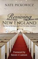 Reviving New England: The Key to Revitalizing Post-Christian America 1539074358 Book Cover