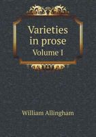 Varieties in Prose, Volume 1 3337368859 Book Cover