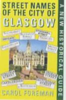 Street Names of the City of Glasgow 0859764826 Book Cover