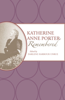 Katherine Anne Porter Remembered 0817316671 Book Cover