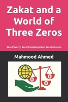 Zakat and a World of Three Zeros: Islam, Identity, and Activism in the Online World B0F9KL3FH2 Book Cover