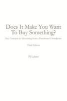 Does It Make You Want to Buy Something? 0578064448 Book Cover