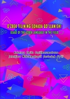 O'Zbek Tilining Sohada Qo'llanishi (Uzbek Edition) 9358724544 Book Cover