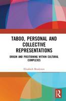 Taboo, Personal and Collective Representations: Origin and Positioning Within Cultural Complexes 0367660490 Book Cover