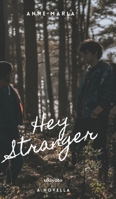 Hey Stranger 9364948793 Book Cover
