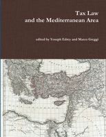 Tax Law and the Mediterranean Area 1291098917 Book Cover