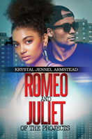 Romeo and Juliet of the Projects 164556391X Book Cover