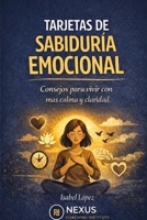 TARJETAS DE BOLSILLO: Mensajes para elevar tu mente, liberar tu corazón y transformar tu vida desde dentro (Spanish Edition) B0GKJDPGYH Book Cover