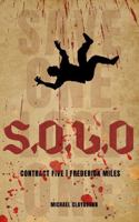 S.O.L.O: Contract 5: Frederick Miles B0FH57FWW5 Book Cover