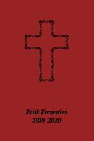 Faith Formation 2019-2020 109519304X Book Cover