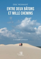 Entre deux bâtons et mille chemins B0FXWQX44M Book Cover