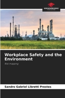 Workplace Safety and the Environment 6207257847 Book Cover
