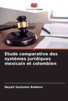 Étude comparative des systèmes juridiques mexicain et colombien 620727282X Book Cover