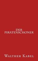 Der Piratenschoner 1537752456 Book Cover