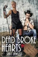 Dead Broke Hearts 1940087171 Book Cover