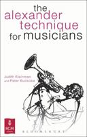 The Alexander Technique for Musicians 1408174588 Book Cover