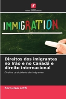 Direitos dos imigrantes no Irão e no Canadá e direito internacional: Direitos de cidadania dos imigrantes 6206300072 Book Cover