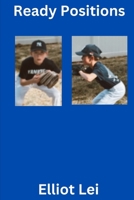 Ready Positions (The Steve Kaufman Series) B0FH6N97F1 Book Cover