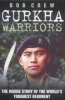 Gurkha Warriors 1843580586 Book Cover