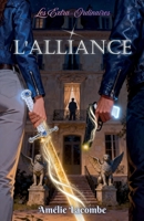 L'Alliance: Les Extra-Ordinaires: tome 2 (French Edition) B0GZKGJLMG Book Cover