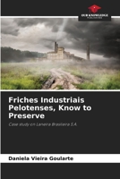 Friches Industriais Pelotenses, Know to Preserve 6209339255 Book Cover