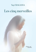 Les cinq merveilles (French Edition) B0DP475BJ4 Book Cover