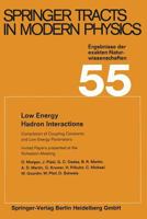 Low Energy Hadron Interactions: Invited Papers Presented at the Ruhestein-Meeting, May 1970 (Springer Tracts in Modern Physics) 3662156008 Book Cover
