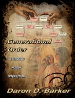 Generational Order - Rethinking Human Interaction 1105924874 Book Cover