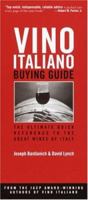 Vino Italiano Buying Guide - Revised and Updated: The Ultimate Quick Reference to the Great Wines of Italy 0307406504 Book Cover