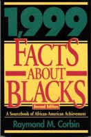1,999 Facts About Blacks, 2nd Edition: A Sourcebook of African-American Achievement 1568330812 Book Cover