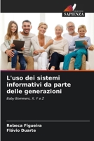 L'uso dei sistemi informativi da parte delle generazioni (Italian Edition) 6207730437 Book Cover