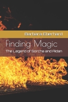 Finding Magic: The Legend of Sorcha and Aidan 1505911931 Book Cover