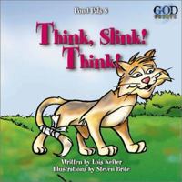Think, Slink! Think! [With Finger Puppet--Cat] 0781437288 Book Cover