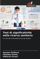 Test di significatività nella ricerca sanitaria (Italian Edition) 6207172434 Book Cover