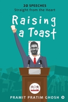 Raising a Toast: 20 Speeches Straight from the Heart 1637147414 Book Cover