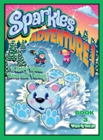 SPARKLES ADVENTURE BOOK 3 by Uncle Jim: A Story About Home and Family B0GLN4PVZC Book Cover