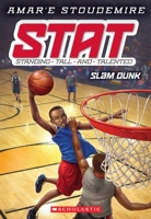 Slam Dunk: Standing Tall and Talented 0545387612 Book Cover