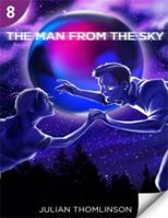 The Man from the Sky: Page Turners 8: 0 1424046513 Book Cover