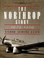 The Northrop Story 1929-1939 B002A43R7W Book Cover