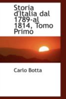 Storia d'Italia dal 1789 al 1814; Volume 5 0559544014 Book Cover