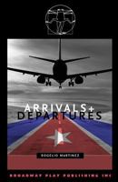 Arrivals And Departures 0881454273 Book Cover