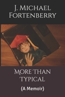 More Than Typical: (A Memoir) B0CQVS18XB Book Cover