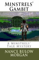 Minstrels' Gambit: A Minstrels' Tale Mystery 099156250X Book Cover