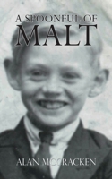 A Spoonful of Malt 1788486080 Book Cover