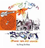 Coming of Age in Babylon 0966065743 Book Cover