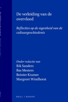 De verleiding van de overvloed: reflecties op de eigenheid van de cultuurgeschiedenis 9051832680 Book Cover