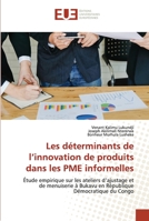 Les déterminants de l'innovation de produits dans les PME informelles 6202537302 Book Cover
