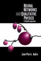 Neural Networks and Qualitative Physics: A Viability Approach 0511626258 Book Cover